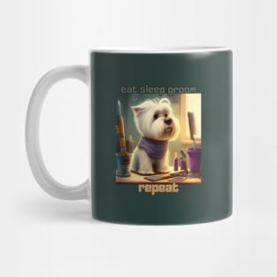 Dog grooming, eat sleep groom repeat Mug